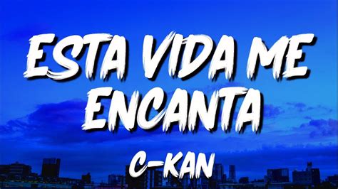 esta vida me encanta letra|esta vida me encanta facebook.